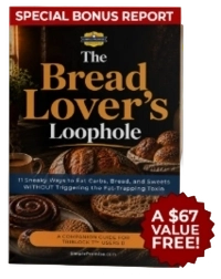 Bonus #1 The Bread Lover’s Loophole Guide ($67 Value) (2)