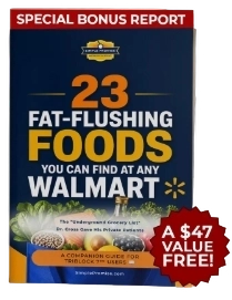 Bonus #2 23 Fat-Flushing Foods Guide ($47 Value)